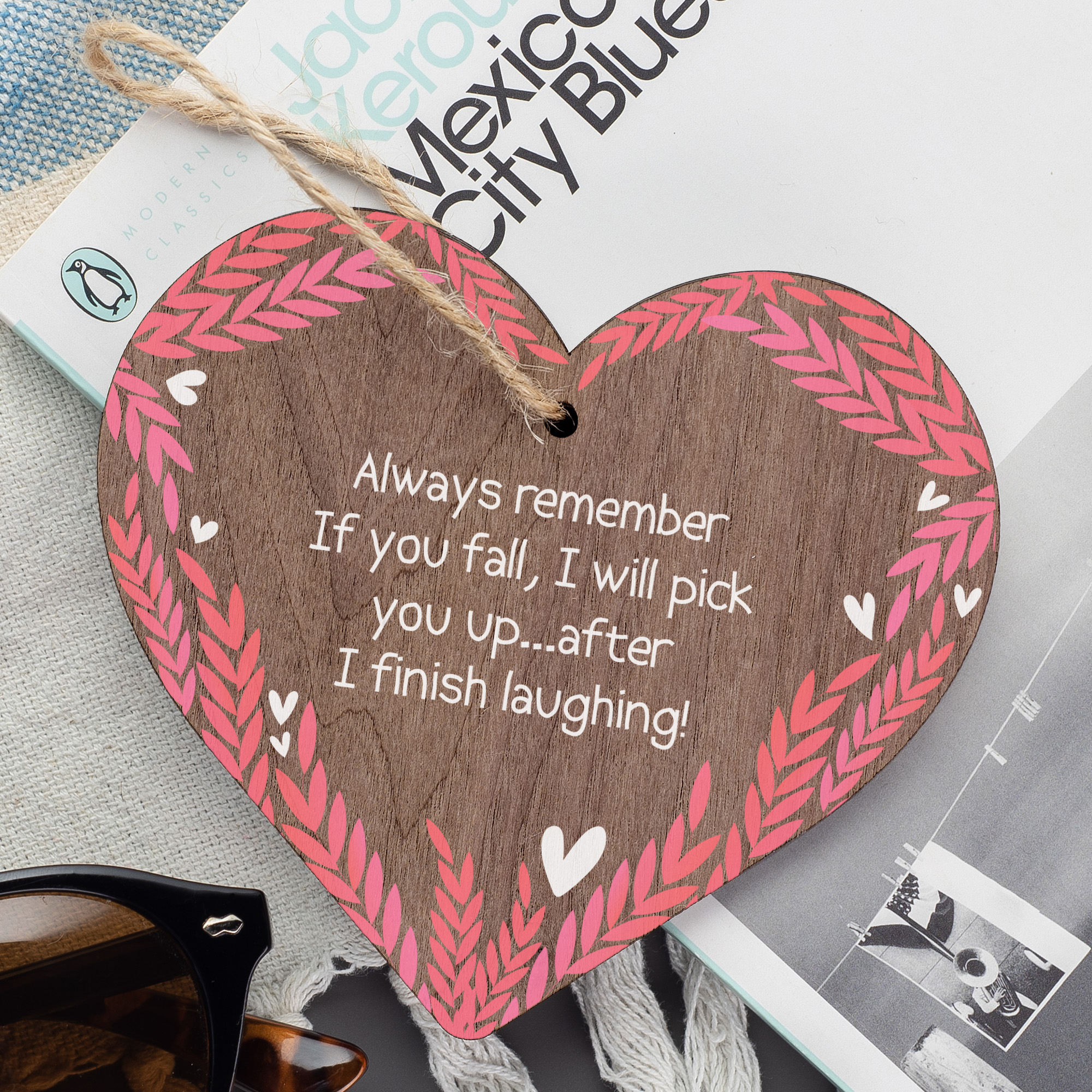 BEST FRIEND - I Will Pick You Up After I Finish Laughing! Friendship Gift Plaque - Picture 1 of 5
